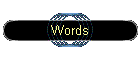 Words